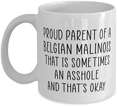 Belgijska Malinois šalica Ponosni roditelj belgijskog Malinoisa smiješna belgijska Malinois ideja jedinstvena bijela šalica