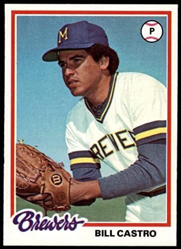 1978. Topps 448 Bill Castro Milwaukee Brewers NM/MT Brewers
